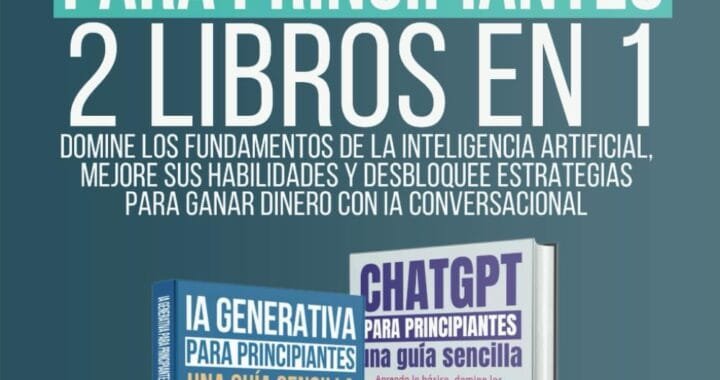 Domina la IA con IA Generativa y ChatGPT para Principiantes
