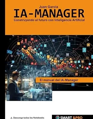 IA-Manager: El Manual Definitivo para la Gestión de Proyectos de IA